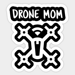 Drone Mom Sticker